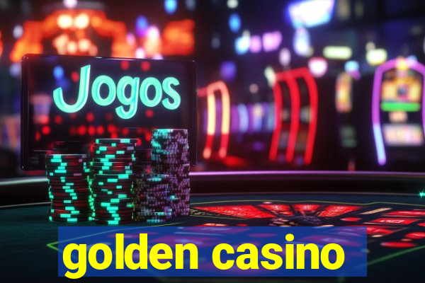 golden casino