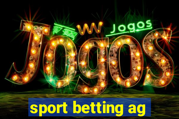 sport betting ag