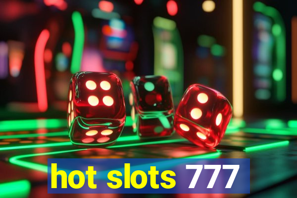 hot slots 777