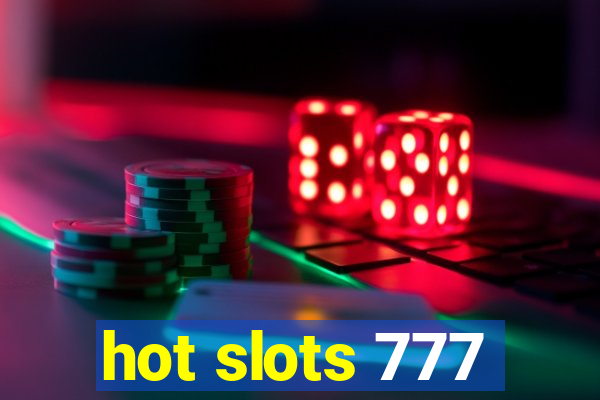 hot slots 777