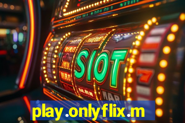 play.onlyflix.me