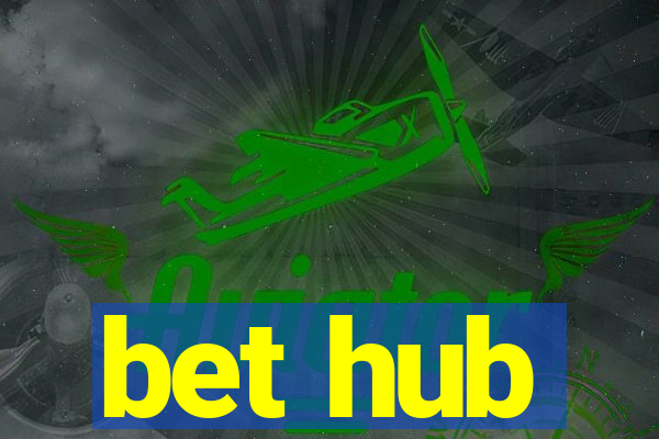 bet hub