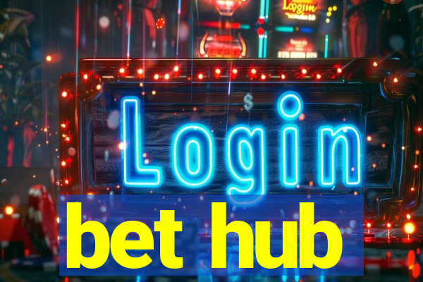 bet hub