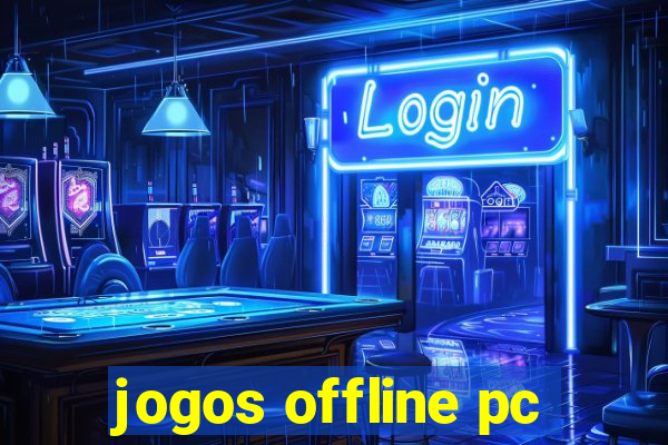 jogos offline pc