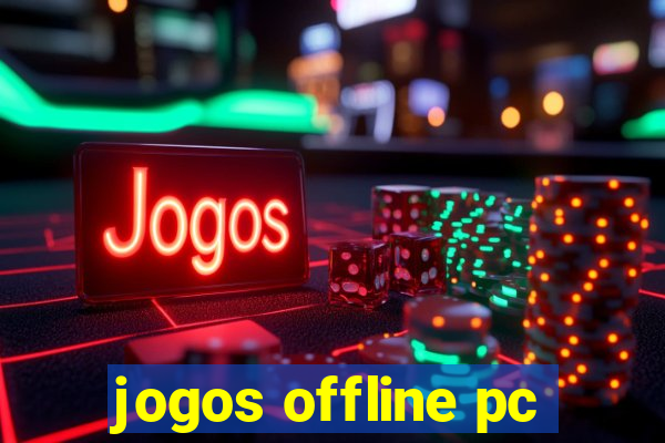 jogos offline pc