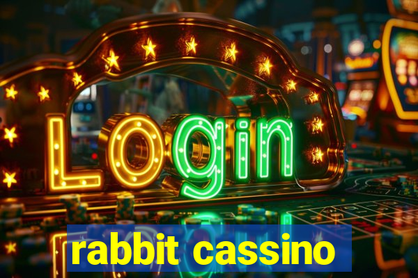 rabbit cassino