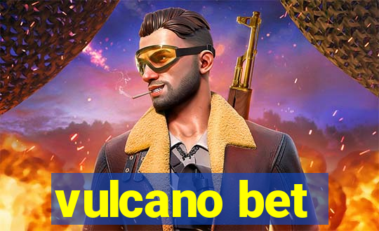 vulcano bet