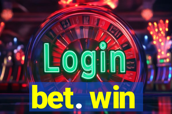 bet. win