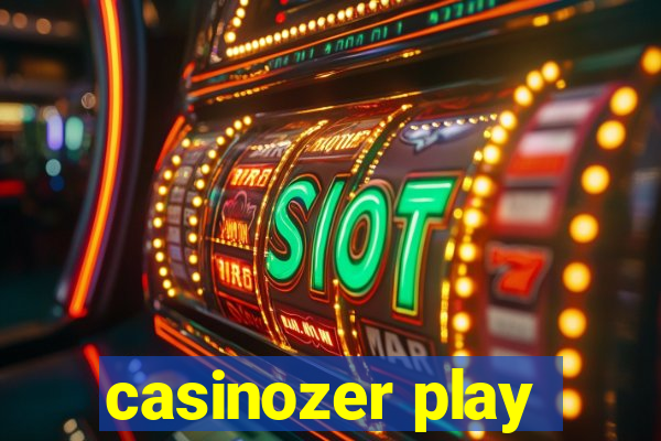 casinozer play