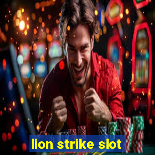 lion strike slot