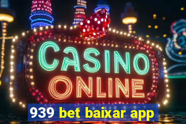 939 bet baixar app