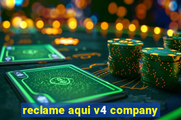 reclame aqui v4 company