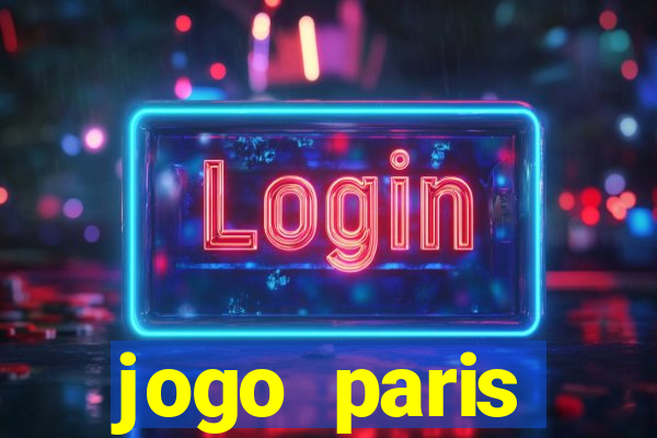 jogo paris saint-germain hoje ao vivo