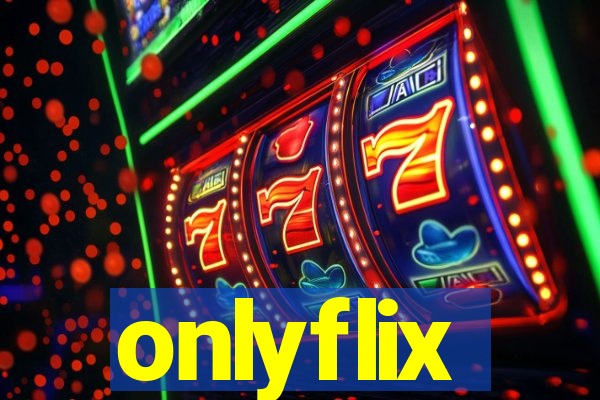 onlyflix