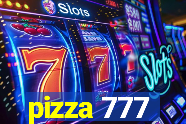 pizza 777