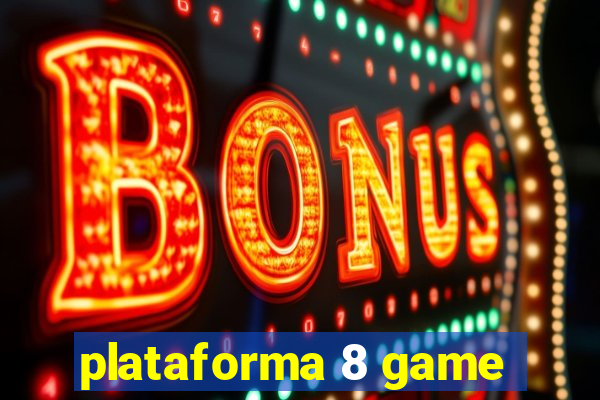 plataforma 8 game