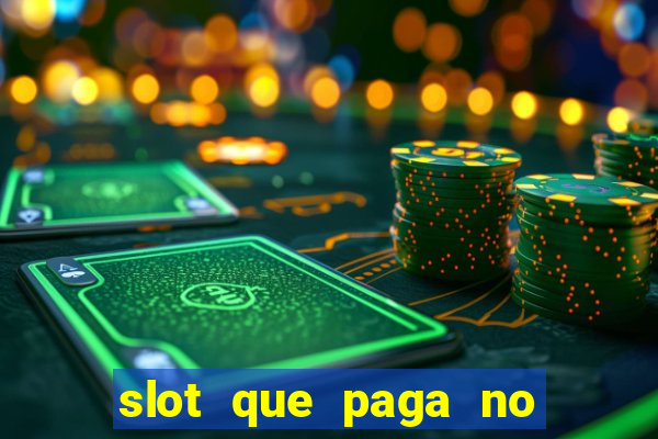 slot que paga no cadastro sem depósito