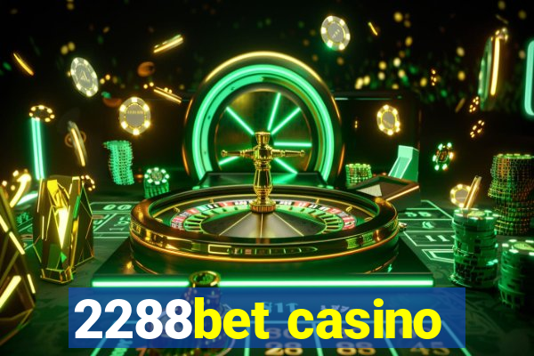 2288bet casino