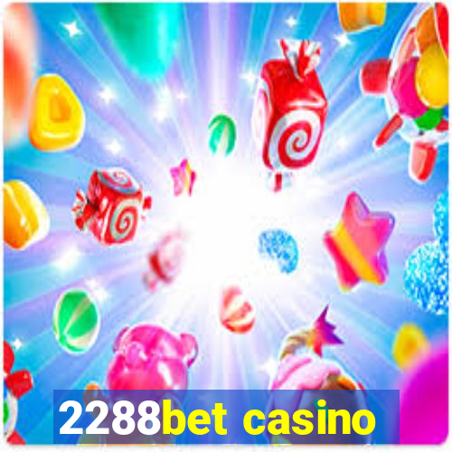 2288bet casino