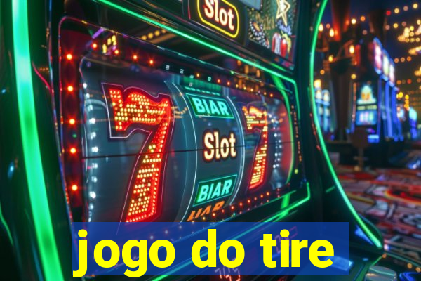 jogo do tire