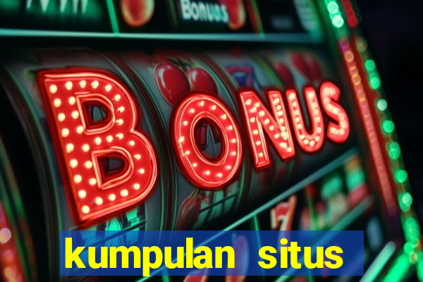 kumpulan situs nexus slot