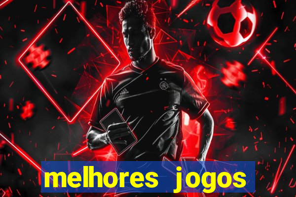 melhores jogos betano casino