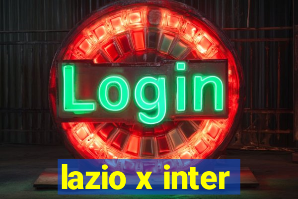 lazio x inter