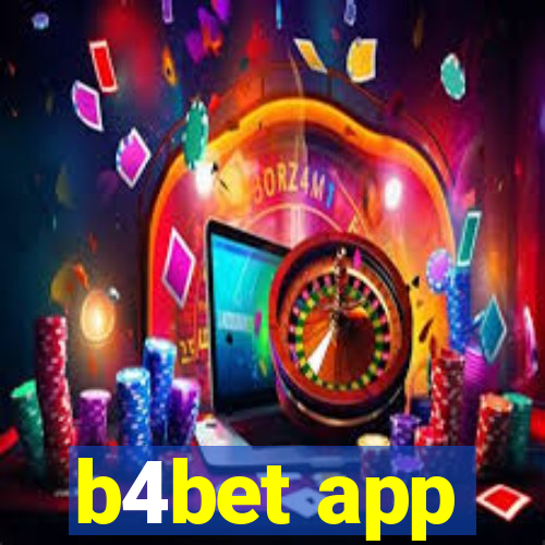 b4bet app