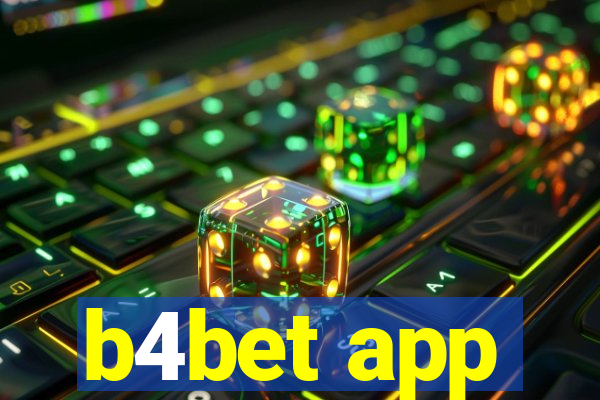 b4bet app