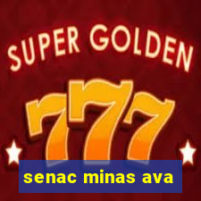 senac minas ava