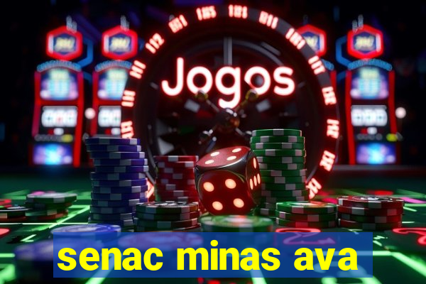 senac minas ava