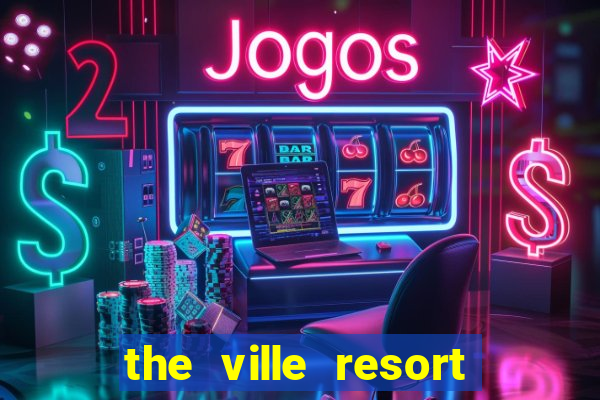 the ville resort casino townsville