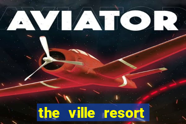 the ville resort casino townsville