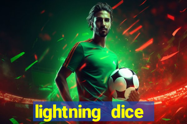 lightning dice valendo dinheiro