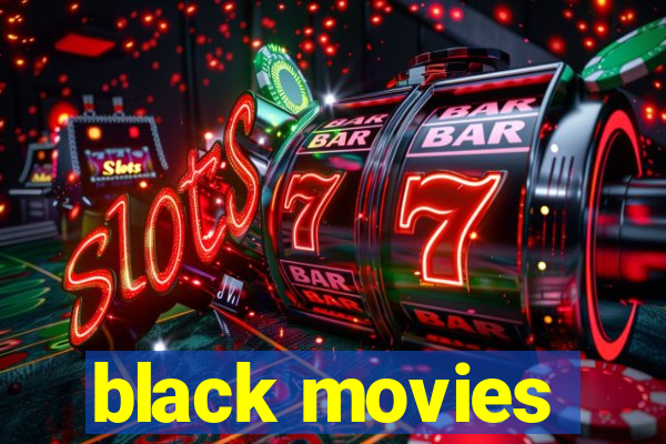 black movies