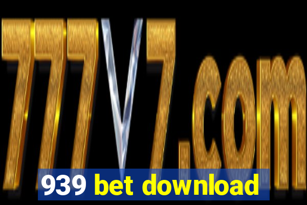 939 bet download