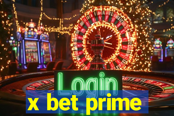 x bet prime