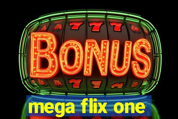 mega flix one