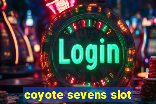 coyote sevens slot