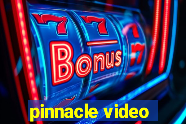 pinnacle video