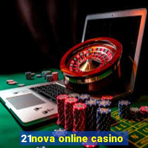 21nova online casino