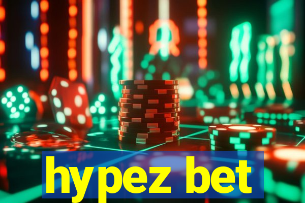 hypez bet