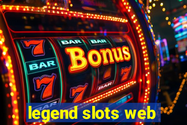 legend slots web