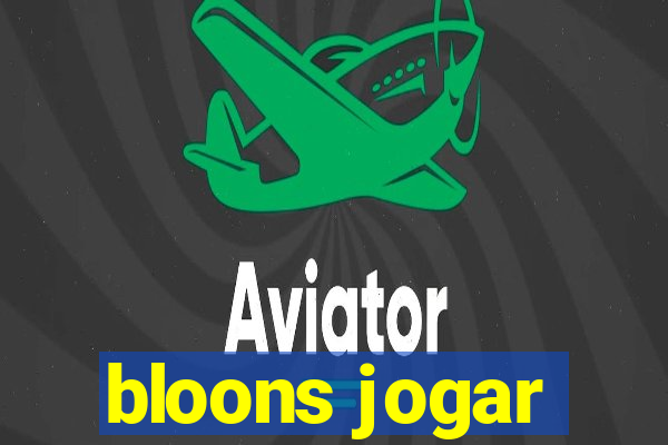 bloons jogar