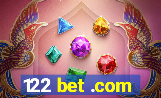 122 bet .com