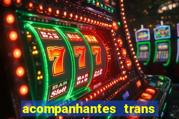 acompanhantes trans santos sp