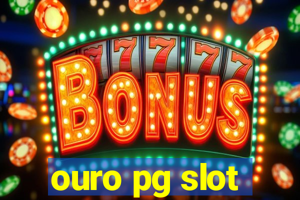 ouro pg slot