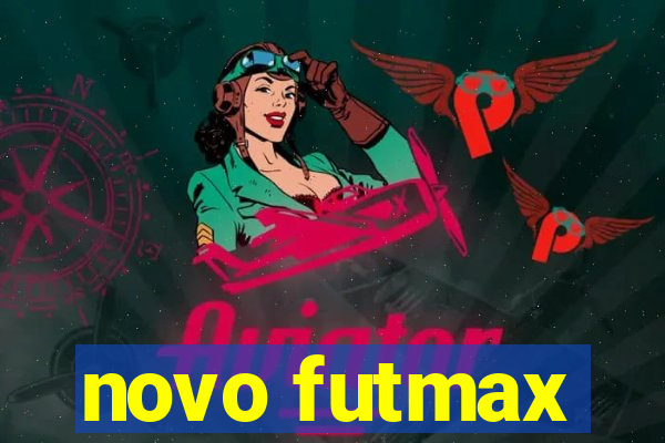 novo futmax