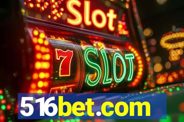 516bet.com