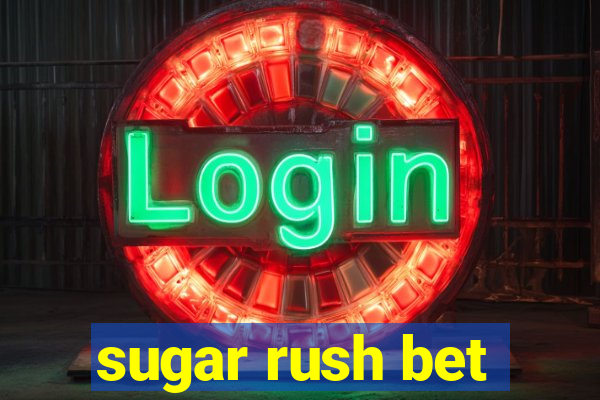 sugar rush bet